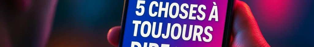 5 choses à toujours dire (ou pas) dans une conversation en ligne